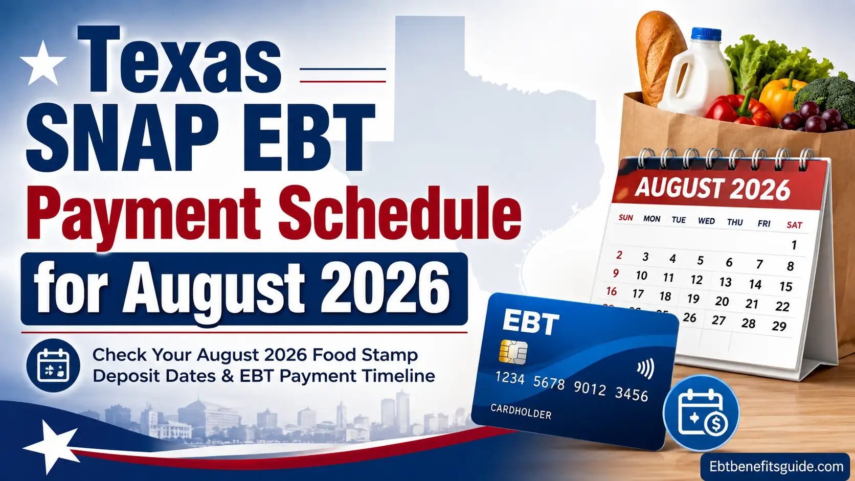 Texas SNAP Payment Schedule for August 2026