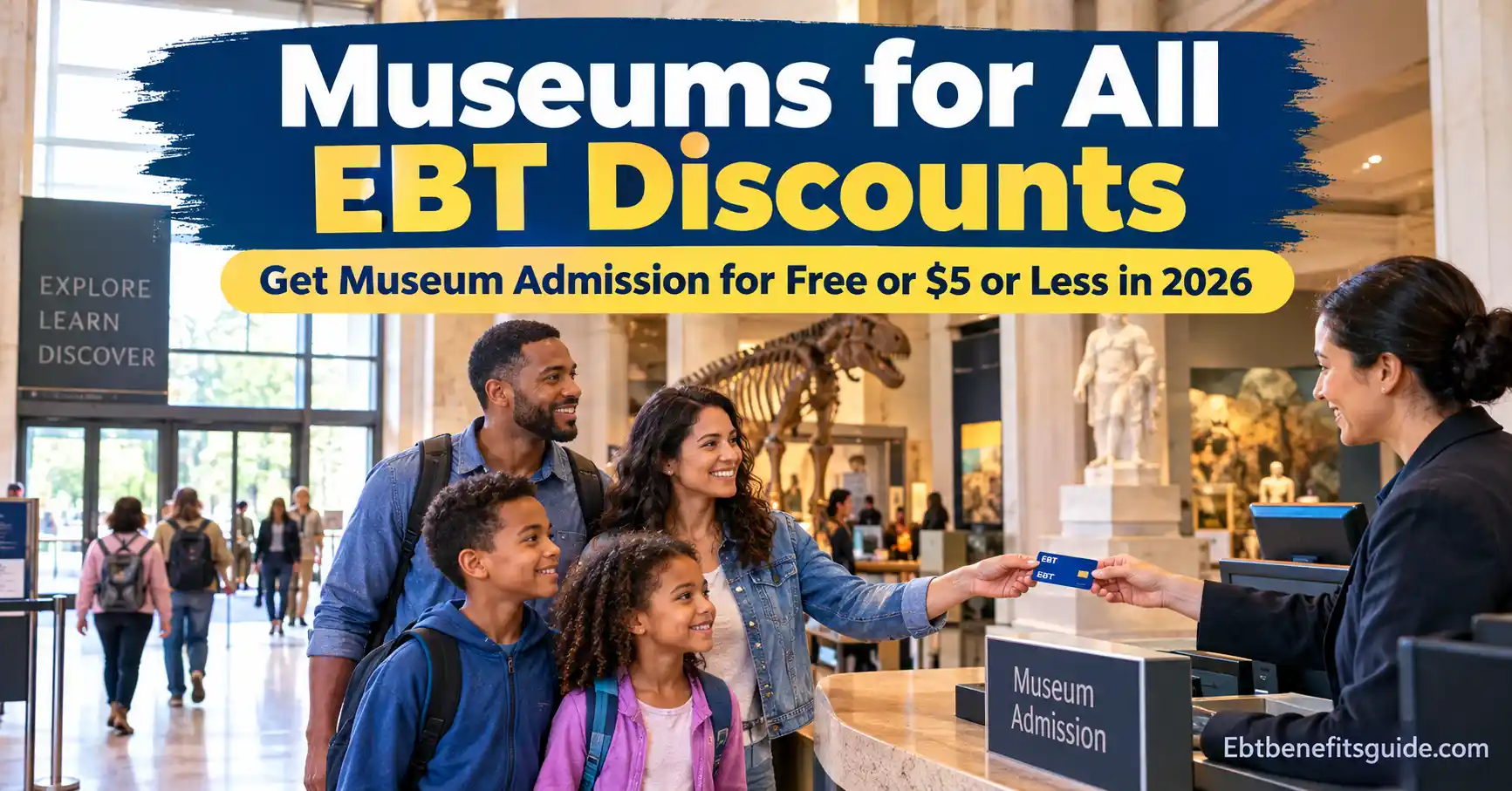 EBT Discounts in Museums for All
